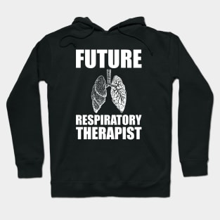 Future Respiratory Therapist Hoodie